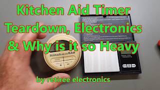 Kitchen Aid Timer Teardown Electronics and why is it so heavy