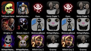 Troll Quest Horror, Butcher Room, Eyes The Horror Game, Granny 2, Origins 3, Demonic Manor 3...