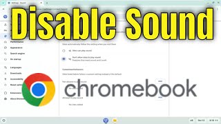 How To Disable Sound on Chromebook Browser [Guide]