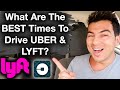 What Are The BEST Times to Driver Uber &amp; Lyft?