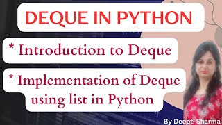 Deque in Python | Deque Data Structure in Python | Implementation of Deque using List in Python