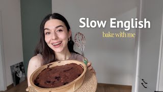 Daily English in Real Life | Bake Brownies With Me