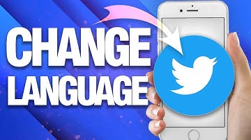 How To Change Language On Twitter App