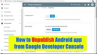 Unpublish your app on the Google Play store 2018