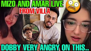 MIZO AND AMAR LIVE FROM VILLA 😮 || DOBBY VERY ANGRY ON THIS.. 😡 || #godlike #jonathan