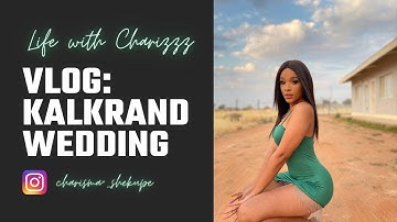VLOG: Nama Wedding in Kalkrand.