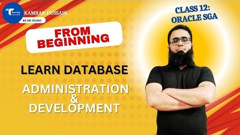 Lec 12 | Oracle Database SGA & Components Oracle Database Memory Area