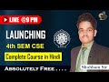 4th SEM CSE || Announcement || Launching Live @9Pm || SBTE BIHAR
