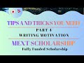 Worried about writing motivation? For you #mextscholarship #fullyfundedscholarships #studyabroad
