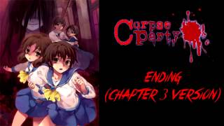 Corpse Party: Blood Covered OST - Ending (Chapter 3 Version)  *Improved Audio*