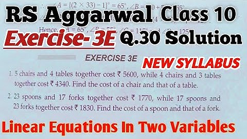 ✔Exercise 3E RS Aggarwal Solutions | Class 10 Maths|Q.30 Solution |Linear Equations in Two Variables