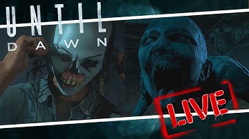 Until Dawn Chapter 4 Part 2 & Chapter 5 & 6 & 7 & 8 LIVE|From Bad to Worse
