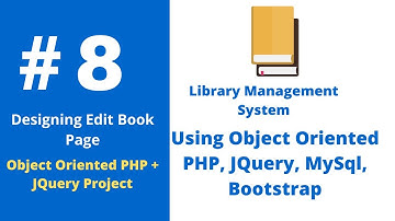 #8 Designing Edit Book Page | Library Management System Using OOP PHP, JQuery, MySql, Bootstrap