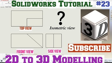 Solidworks tutorial | 2d to 3d isometric exercises | cad cam solidworks tutorial | isometric part 23