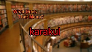 What does karakul mean