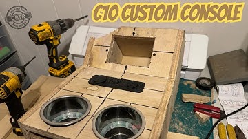BUILDING C10 CUSTOM CONSOLE
