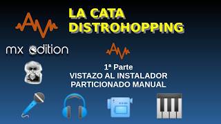 CATA: AVL MXe 25. Base Debian 13 y MXLinux. 1ª Parte: INSTALACIÓN y PARTICIONADO. Distro Multimedia.