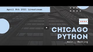 Famous ChiPy __main__ Meeting April 2021 Wealth