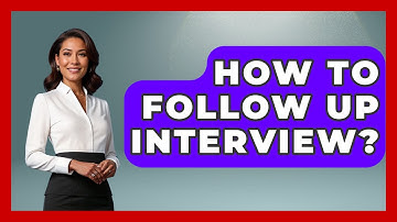 How To Follow Up Interview? - Job Success Network