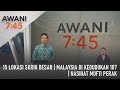 Langsung awani745  3 mei 2024