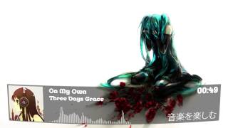 Nightcore: Three Days Grace - On My Own Resimi