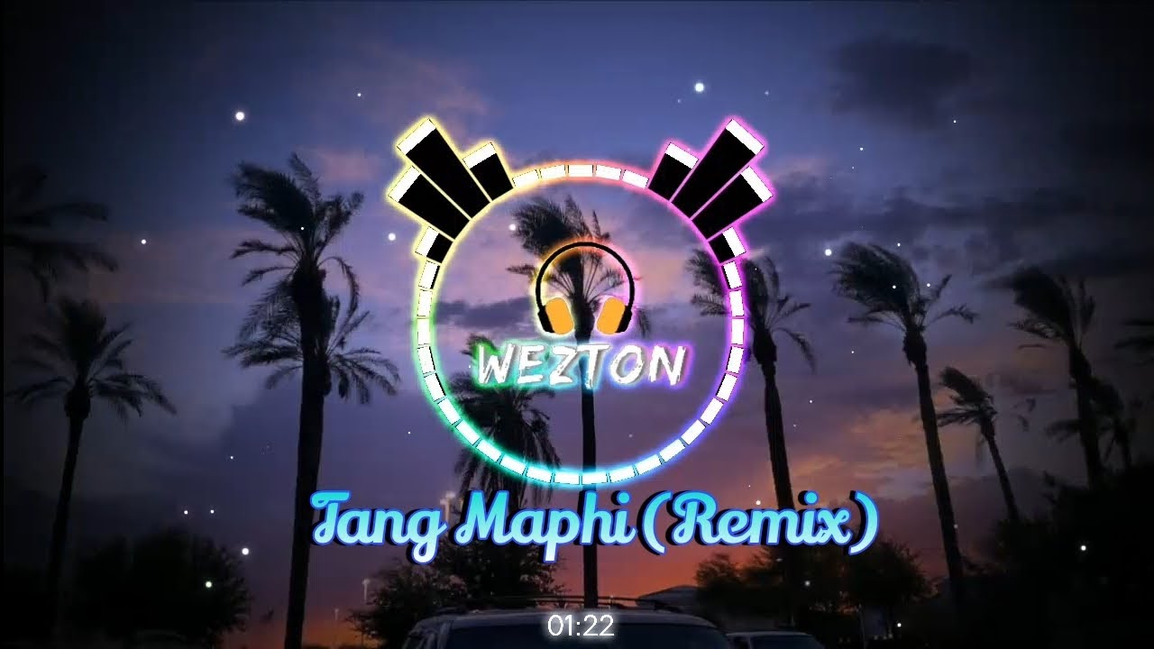 Tang Maphi Siren Jam  Wezton Remix  Dj Wanshan ft Kyntiewlin Mawphniang