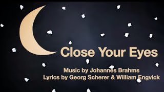 Close Your Eyes (Brahms' Lullaby) - song for bedtime