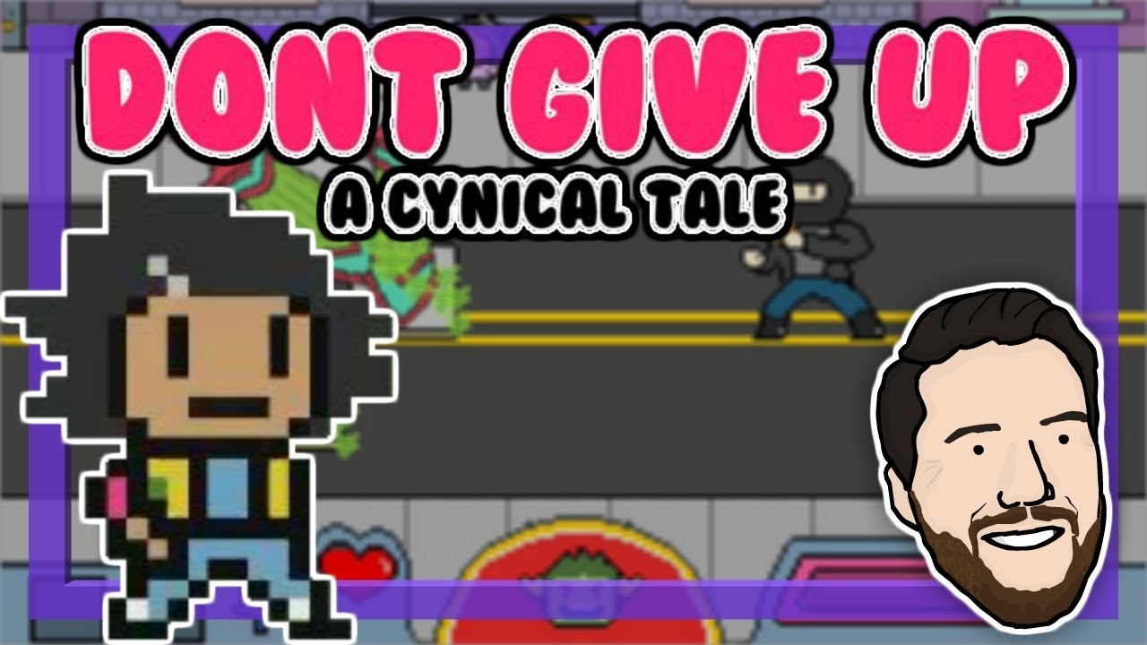 Don't Give Up: A Cynical Tale Free Download (v1.1.2) » STEAMUNLOCKED