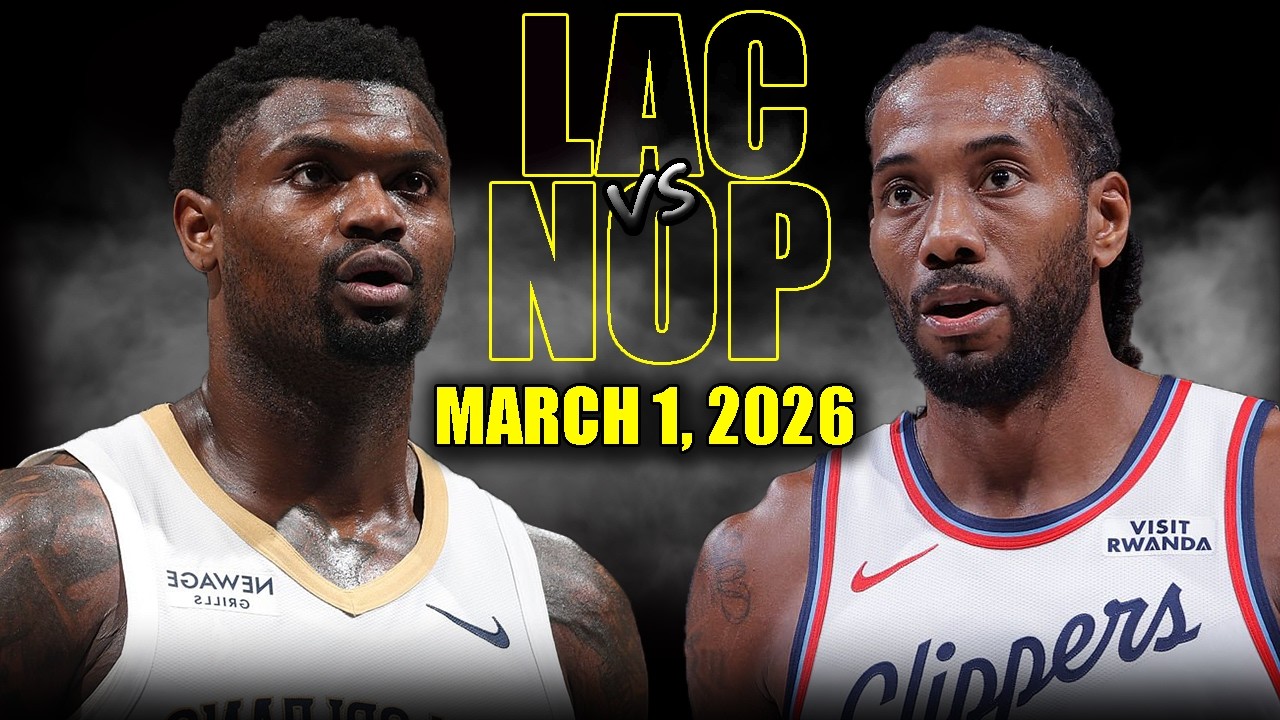 Los Angeles Clippers vs New Orleans Pelicans Full Game Highlights – March 1, 2026 | NBA Season