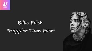 Billie Eilish - Happier Than Ever | Lirik Terjemahan
