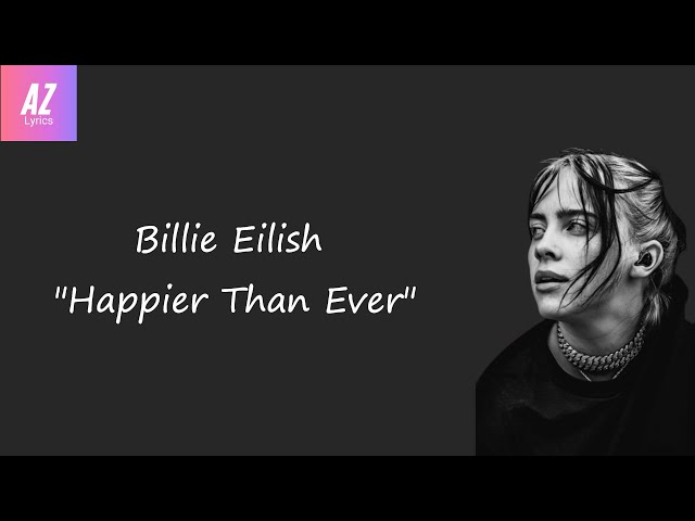 Billie Eilish - Happier Than Ever | Lirik Terjemahan class=