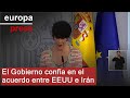 El Gobierno confía en que el acuerdo entre EEUU e Irán "represente un paso hacia la paz"