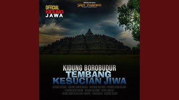 Kidung Borobudur Tembang Kesucian Jiwa