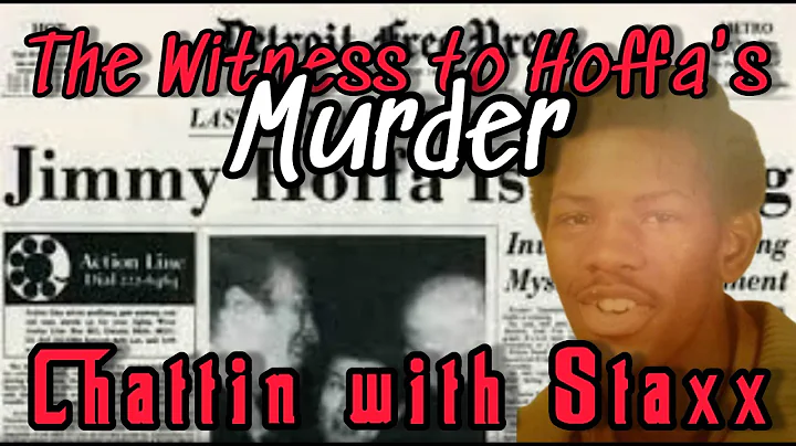 Jimmy Hoffa Killed in front of Eyewitness Michael Yarbrough