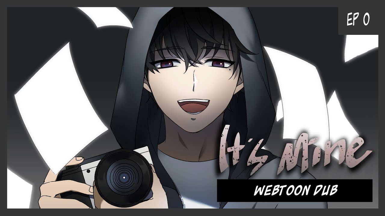 It's Mine -【WEBTOON DUB】Prologue - Episode 0 