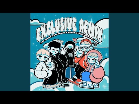 Exclusive (Remix)