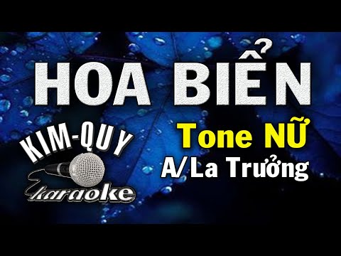 HOA BIỂN KARAOKE - Tone NỮ ( A/La Trưởng )