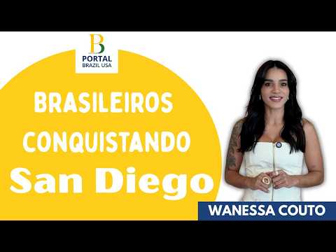 Brasileiros Conquistando San Diego
