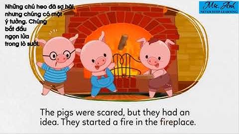 Học tiếng Anh qua truyện song ngữ - The three little pigs - Ba chú lợn con