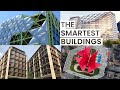 Smart Buildings Saving the World | Visiting Sustainable Architecture