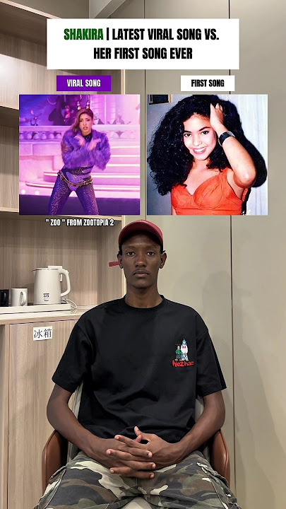 SHAKIRA | VIRAL SONG VS. HER FIRST SONG EVER : SHAKIRA 