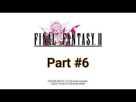 Der Weg den Zerstörer zu zerstören - Final Fantasy 2 Pixel Remaster Part 6