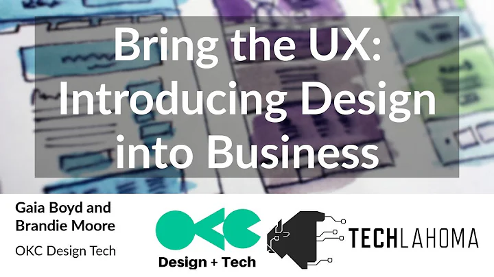 Bring the UX: Introducing Design into Business - G...