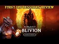 Oblivion remastered first impressions review