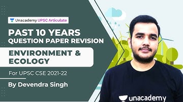 Past 10 years Question Paper Revision | Environment and Ecology | UPSC CSE 2021 | By Devendra Singh