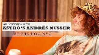 Astro - Interview // The HoC NYC 2013