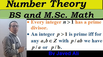 Every integer greater than 1 has a prime divisor. Lec_25 , Number Theory.