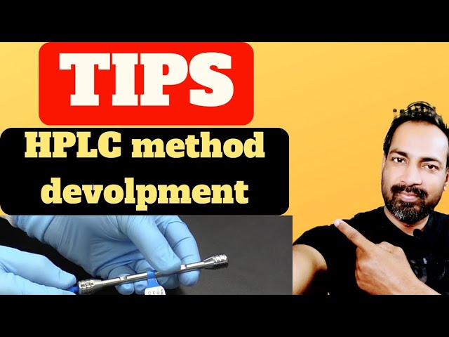 method development in hplc | voice of kayani