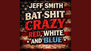 Bat Shit Crazy