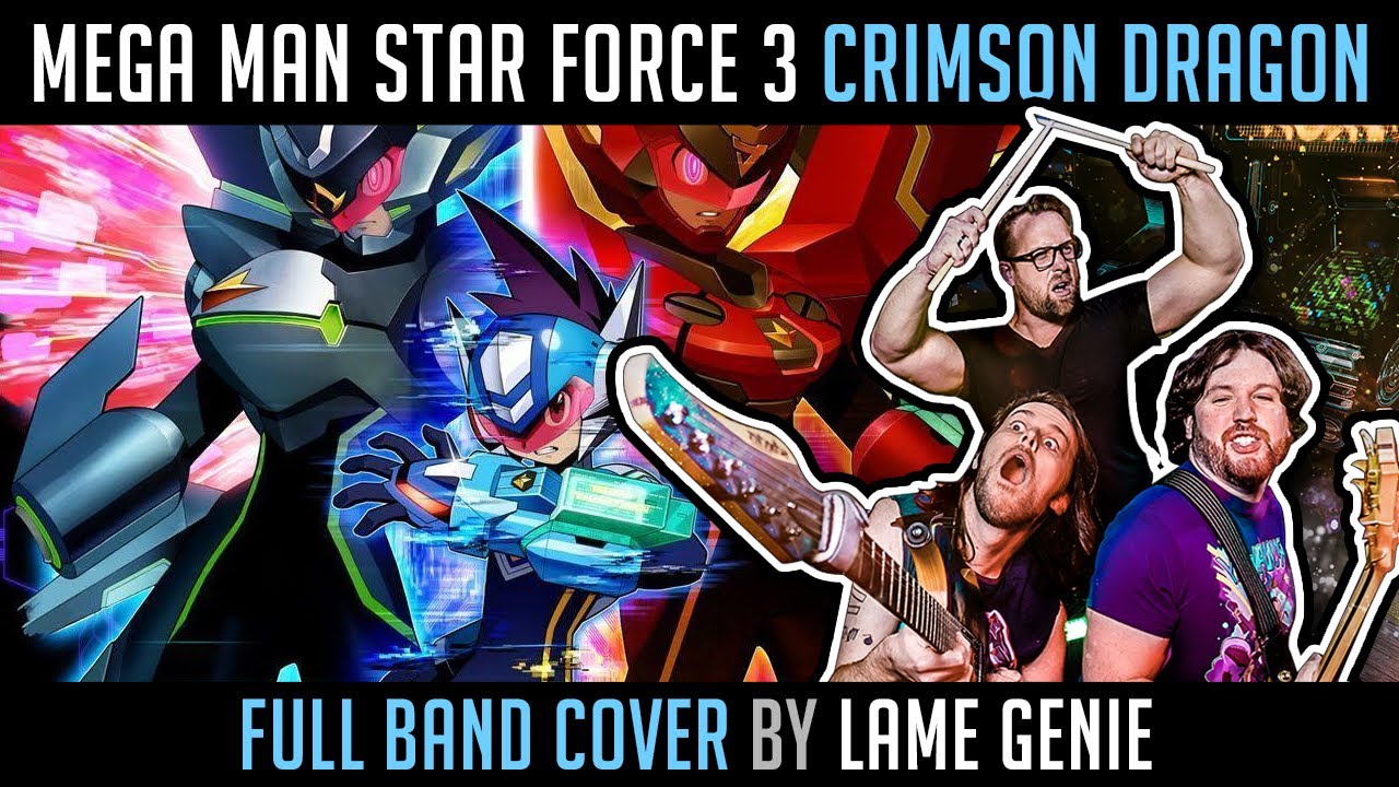Mega Man Star Force Crimson Dragon Metal Cover by Lame Genie : r/gamemusic